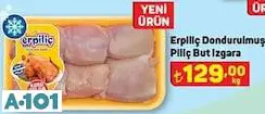 ERPİLİÇ DONDURULMUŞ PİLİÇ BUT IZGARA ERPİLİÇ DONDURULMUŞ PİLİÇ BUT IZGARA